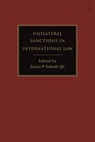 Unilateral Sanctions in International Law - Surya P Subedi - 9781509948383