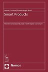 Smart Products - Sebastian (University of Munster Lohsse ; Reiner (University of Munster Schulze ; Dirk (University of Munster Staudenmayer - 9781509956753