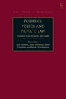 Politics, Policy and Private Law - Dr Jodi (University of Auckland Gardner ; Amy (University of Cambridge Goymour ; Dr Janet (University of Cambridge O'Sullivan - 9781509961009