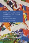 Hart, Fuller, and Everything After - Allan C (Osgoode Hall Law School Hutchinson - 9781509965243