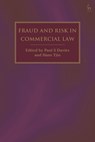 Fraud and Risk in Commercial Law - Paul S (University College London Davies ; Hans (National University of Singapore) Tjio - 9781509970759