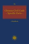 Chinese Civil Code: Specific Parts - Yuanshi Bu - 9781509972913