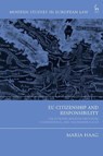 EU Citizenship and Responsibility - Dr Maria (Tilburg University Haag - 9781509973576