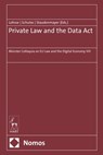 Private Law and the Data Act - Sebastian (University of Munster Lohsse ; Reiner (University of Munster Schulze ; Dirk (University of Munster Staudenmayer - 9781509985166