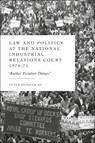 Law and Politics at the National Industrial Relations Court 1970-75 - Peter (11 King’s Bench Walk Oldham - 9781509985418
