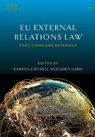 EU External Relations Law - Professor Ramses A (University of Groningen Wessel ; Dr Joris (Leiden University) Larik - 9781509990436