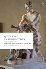 Quelling Insurrection - Dr David John (King’s College London Bicknell - 9781509992225