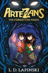 Artezans: The Forgotten Magic - LAPINSKI,  L.D. - 9781510110090