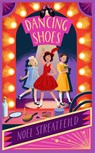 Dancing Shoes - Noel Streatfeild - 9781510110526