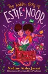 The Hidden Story of Estie Noor - Nadine Aisha Jassat - 9781510111608
