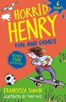 Horrid Henry: Fun and Games - Francesca Simon - 9781510113978