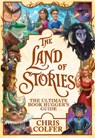 The Land of Stories: The Ultimate Book Hugger's Guide - Chris Colfer - 9781510201958