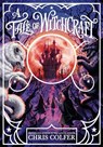A Tale of Magic: A Tale of Witchcraft - Chris Colfer - 9781510202214