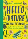 Hello Nature Activity Book - Nina Chakrabarti - 9781510230316
