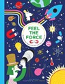 Feel the Force - Mike Barfield - 9781510230439