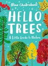 Hello Trees - CHAKRABARTI,  Nina - 9781510230477