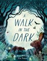 A Walk in the Dark - Alice Hemming - 9781510231481