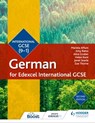 Edexcel International GCSE German Student Book Second Edition - Mariela Affum ; Amy Bates ; Alice Gruber ; Helen Kent ; Janet Searle ; Zoe Thorne ; Jean-Claude Gilles - 9781510402348