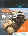 CCEA GCSE Physics Third Edition - Roy White ; Frank McCauley - 9781510404618