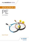 My Revision Notes: OCR GCSE (9-1) PE 2nd Edition - Sarah Powell - 9781510405257