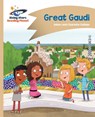 Reading Planet - Great Gaudi - Gold: Comet Street Kids - Adam Guillain ; Charlotte Guillain - 9781510411562