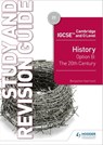 Cambridge IGCSE and O Level History Study and Revision Guide - Benjamin Harrison - 9781510419995