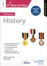 How to Pass National 5 History: Second Edition - John Kerr ; Jerry Teale - 9781510420960