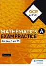 OCR Year 1/AS Mathematics Exam Practice - Jan Dangerfield ; Rose Jewell ; Sue Pope ; Andrew Roberts - 9781510423671