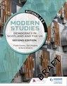 National 4 & 5 Modern Studies: Democracy in Scotland and the UK, Second Edition - Frank Cooney ; Gary Hughes ; David Sheerin - 9781510428591