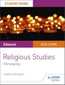 Pearson Edexcel Religious Studies A level/AS Student Guide: Christianity - Stephen Darlington - 9781510433410
