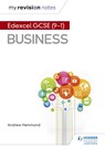 My Revision Notes: Pearson Edexcel GCSE (9-1) Business - Andrew Hammond - 9781510433472