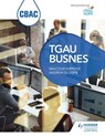 CBAC TGAU Busnes (WJEC GCSE Business Welsh-language edition) - Malcolm Surridge ; Andrew Gillespie - 9781510436244
