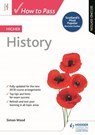 How to Pass Higher History, Second Edition - Simon Wood - 9781510451810