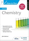 How to Pass Higher Chemistry, Second Edition - John Anderson - 9781510452312