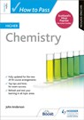 How to Pass Higher Chemistry, Second Edition - John Anderson - 9781510452312
