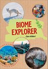 Reading Planet KS2 - Biome Explorer - Level 3: Venus/Brown band - Clare Hibbert - 9781510452442