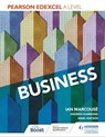 Pearson Edexcel A level Business - Ian Marcouse ; Andrew Hammond ; Nigel Watson - 9781510452770