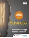 AQA A-level Business (Surridge and Gillespie) - Malcolm Surridge ; Andrew Gillespie - 9781510452879
