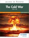 Access to History: The Cold War 1941–95 Fourth Edition - David Williamson - 9781510457898
