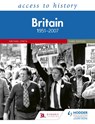 Access to History: Britain 1951–2007 Third Edition - Michael Lynch - 9781510457911