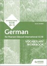 Pearson Edexcel International GCSE German Vocabulary Workbook - Alice Gruber - 9781510474994