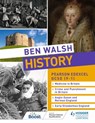 Ben Walsh History: Pearson Edexcel GCSE (9–1): Medicine in Britain, Crime and Punishment in Britain, Anglo-Saxon and Norman England and Early Elizabethan England - Ben Walsh ; Sam Slater ; Catherine Priggs ; Hannah Dalton - 9781510479340