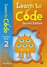 Learn to Code Practice Book 2 Second Edition - LOTRIET,  Claire ; Chase, Adam - 9781510485013