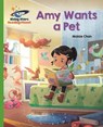 Reading Planet - Amy Wants a Pet - Green: Galaxy - Maisie Chan - 9781510486171