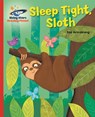 Reading Planet - Sleep tight, Sloth - Red B: Galaxy - Zoe Armstrong - 9781510486614