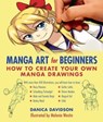 Manga Art for Beginners - Danica Davidson - 9781510700062