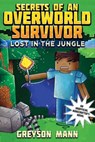 Lost in the Jungle - Greyson Mann - 9781510713260