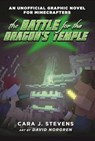The Battle for the Dragon's Temple - Cara J. Stevens - 9781510717985