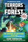 Terrors of the Forest: The Mystery of Entity303 Book One: A Gameknight999 Adventure: An Unofficial Minecrafter's Adventure - Mark Cheverton - 9781510718869