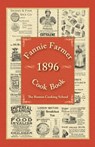 Fannie Farmer 1896 Cook Book - Fannie Merritt Farmer - 9781510720190